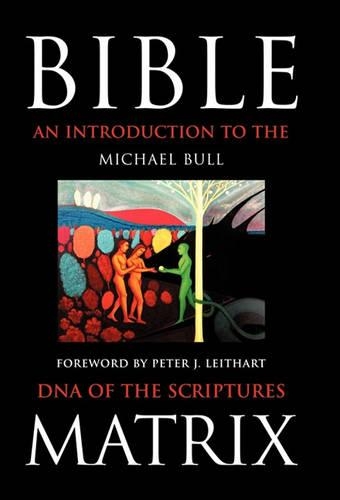 Bible Matrix: An Introduction to the DNA of the Scriptures (Hardback)
