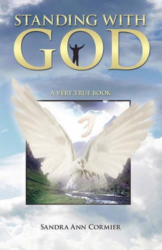 Standing With God: A Very True Book (Paperback)