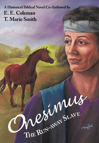 Onesimus The Run-away Slave (Hardback)