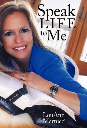 Speak Life to Me (Hardback)