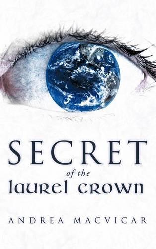 Secret of the Laurel Crown (Hardback)