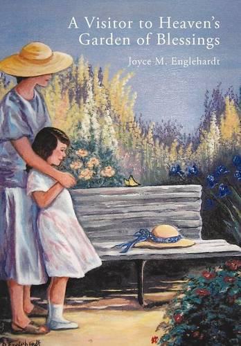 A Visitor to Heaven's Garden of Blessings (Hardback)