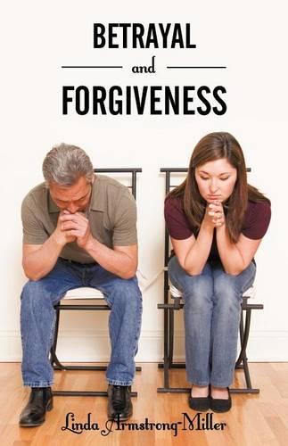 Betrayal and Forgiveness (Paperback)