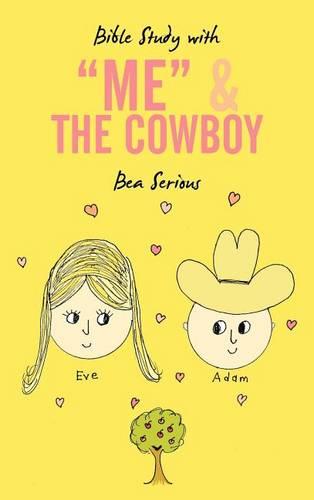 Bible Study with "Me" and The Cowboy (Hardback)