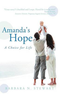 Amanda's Hope: A Choice for Life (Paperback)