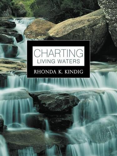 Charting Living Waters (Paperback)