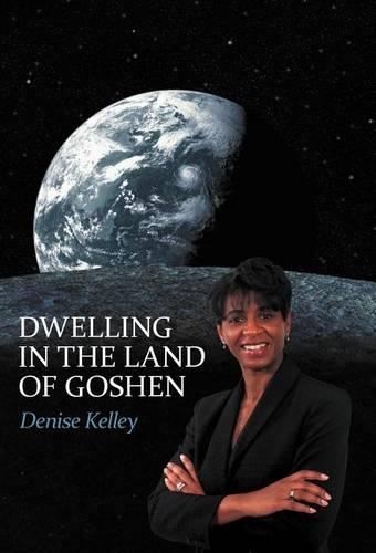 Dwelling in the Land of Goshen (Hardback)