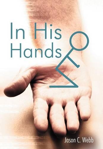In His Hands (Hardback)