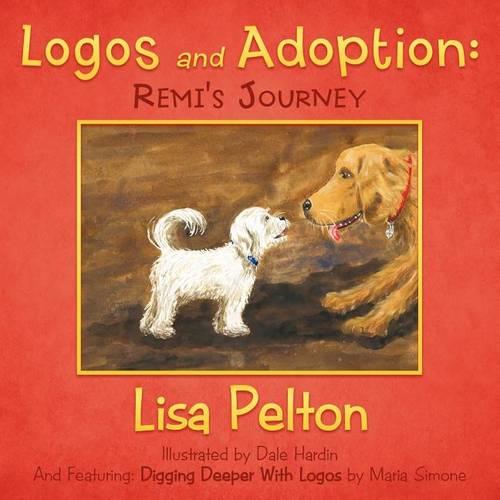 Logos and Adoption: Remi's Journey (Paperback)