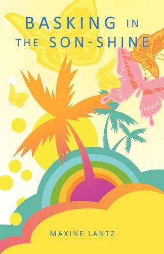 Basking in the Son-Shine (Paperback)