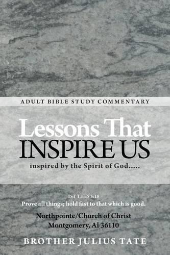 Lessons That Inspire Us: Inspired by the Spirit of God... (Paperback)