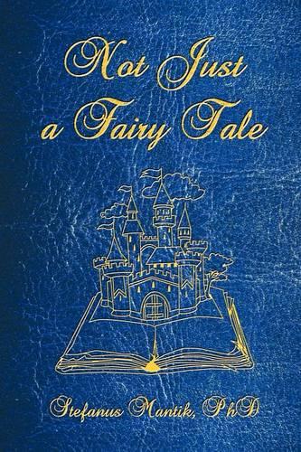 Not Just a Fairy Tale (Paperback)
