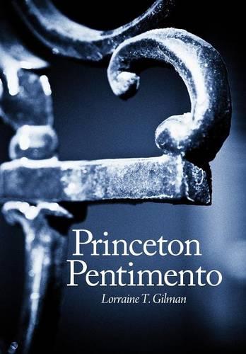 Princeton Pentimento (Hardback)