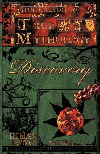 The Tales of True Mythology Discovery (Paperback)