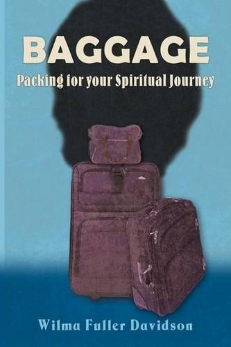 Baggage: Packing for Your Spiritual Journey (Paperback)
