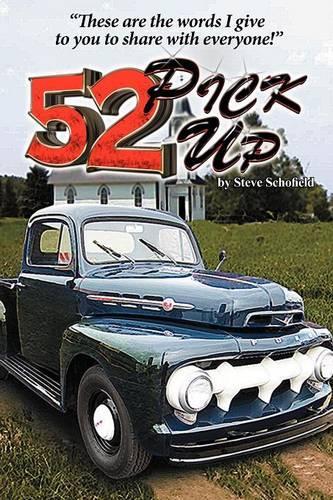 52 Pickup: These are the Words I Give to You to Share with Everyone (Paperback)