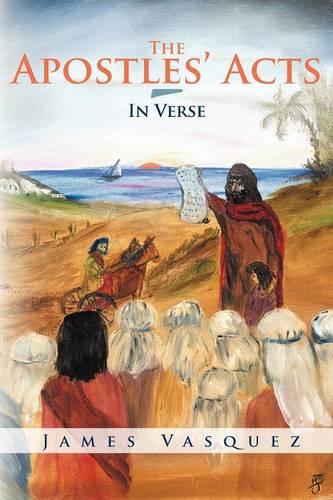 The Apostles' Acts - In Verse (Paperback)