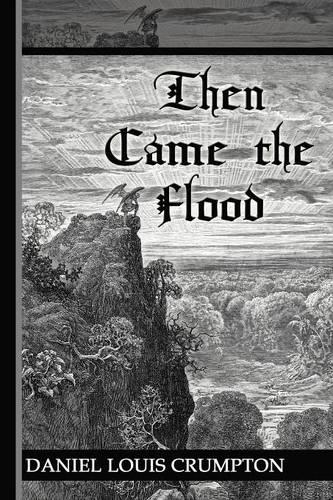 Then Came the Flood (Paperback)