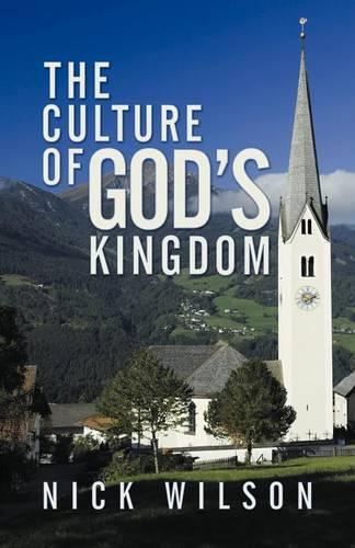 The Culture of God's Kingdom: Studies of the Beatitudes (Paperback)