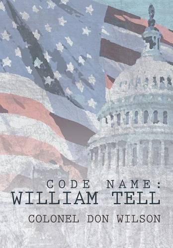 Code Name: William Tell (Hardback)