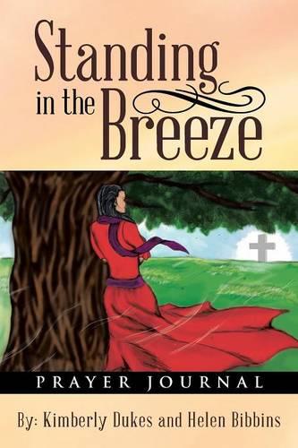 Standing in the Breeze: Prayer Journal (Paperback)