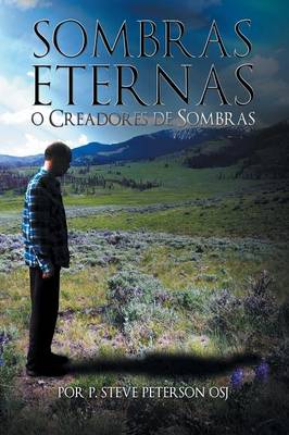 Sombras Eternas O Creadores de Sombras (Paperback)