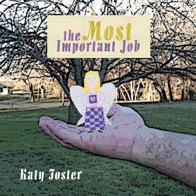The Most Important Job (Paperback)