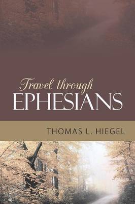 Travel Through Ephesians (Paperback)