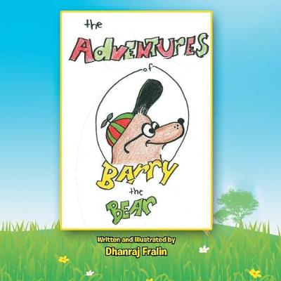 The Adventures of Barry the Bear (Paperback)
