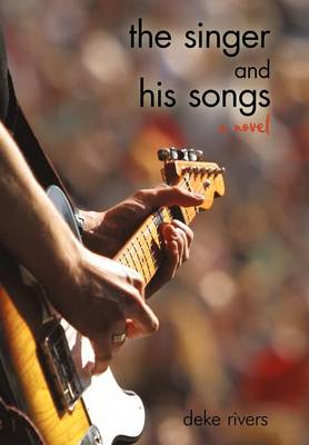 The Singer and His Songs (Hardback)