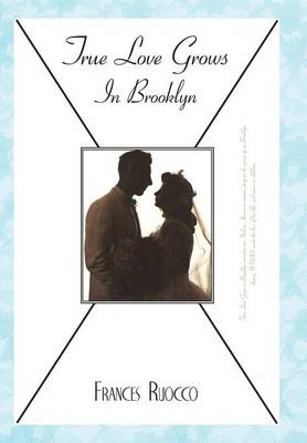 True Love Grows in Brooklyn (Hardback)