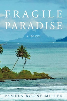 Fragile Paradise (Paperback)