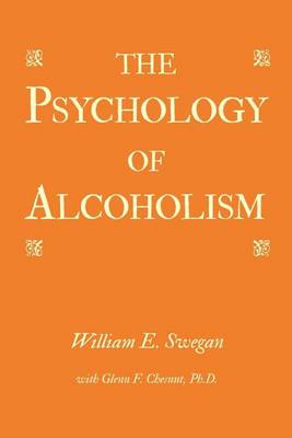 The Psychology of Alcoholism (Paperback)