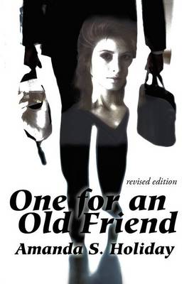 One for an Old Friend: Revised Edition (Paperback)