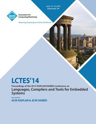 Lctes 14 Sigplan Sigbed Conference on Language Compilers (Paperback)
