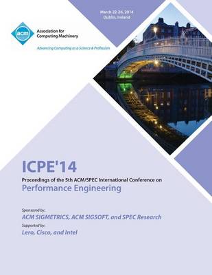 Icpe 14 ACM Conference on Performance Engineering (Paperback)