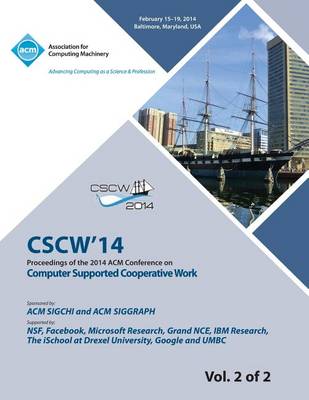 Cscw 14 Vol 2 Computer Supported Cooperative Work (Paperback)