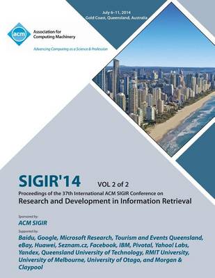 Sigir 14 V2 37th Annual ACM Sigir Conference on Information Retrieval (Paperback)