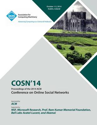 Cosn 2014, ACM Conference on Online Social Networks (Paperback)
