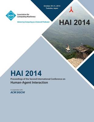 Hai 14, 2nd International Conference on Human- Agent Interaction (Paperback)