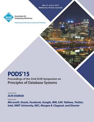 Pods 15 33rd ACM Symposium on Principles of Data Management (Paperback)