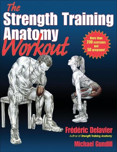 The Strength Training Anatomy Workout (Paperback)