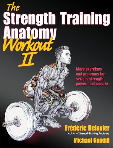 The Strength Training Anatomy Workout: v. 2 (Paperback)