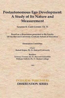 Postautonomous Ego Development: A Study of Its Nature and Measurement (Paperback)