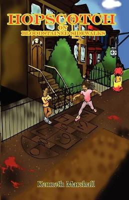 HOPSCOTCH On Bloodstained Sidewalks (Paperback)