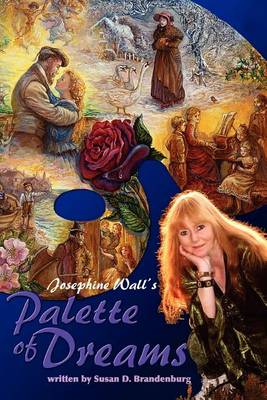 Josephine Wall's Palette of Dreams (Paperback)