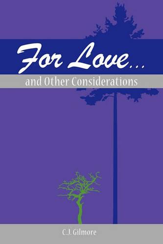 For Love...and Other Considerations (Paperback)