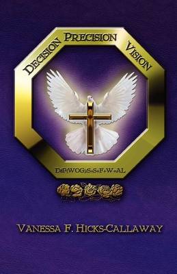 Decision Precision Vision (Paperback)