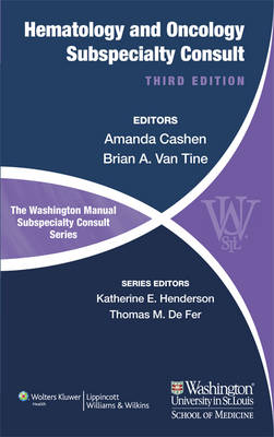 The Washington Manual of Hematology and Oncology Subspecialty Consult (Paperback)