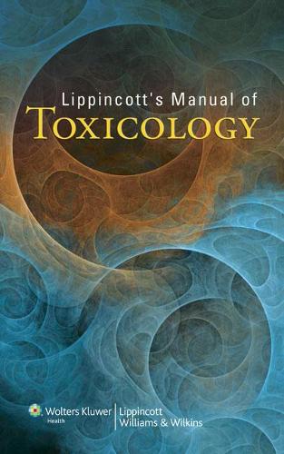 Lippincott's Manual of Toxicology (Paperback)